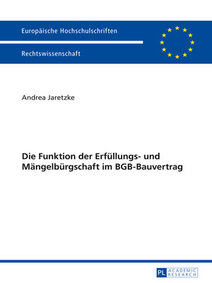 cover image of Die Funktion der Erfuellungs- und Maengelbuergschaft im BGB-Bauvertrag